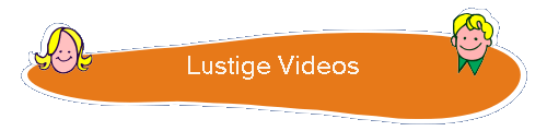 Lustige Videos